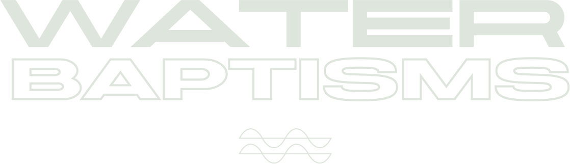 Water Baptisms